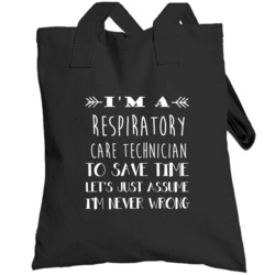 Respiratory Care Technician  To Save Time Occupation Totebag