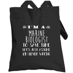 Marine Biologist  To Save Time Occupation Totebag