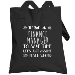 Finance Manager  To Save Time Occupation Totebag