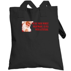 Elves With Attitude The Santa Clause Retro Christmas Movie Quote Toteb
