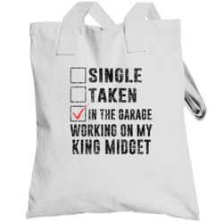 Single Taking Working On My King Midget Car Distressed Cool Totebag