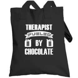 Therapist Fueled By Chocolate Occupation Totebag