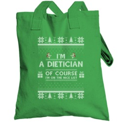 I'm A Dietician Of Course I'm On The Nice List Ugly Christmas Sweater 