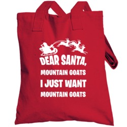 Dear Santa Mountain Goats I Just Want Mountain Goats Animal Lover Tote