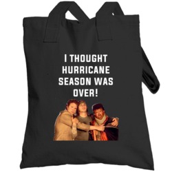 I Thought Hurricane Season Was Over Pineapple Express Cast Quote Toteb