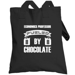 Economics Professors Fueled By Chocolate Occupations Totebag
