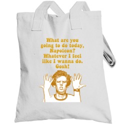 Whatever I Feel Like I Wanna Do Gosh Napoleon Dynamite Quote Totebag