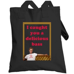 I Caught You A Delicious Bass Napoleon Dynamite Quote Couch Totebag