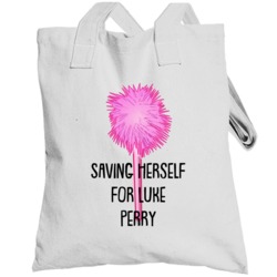 Saving Herself For Luke Perry Clueless Pen Quote Totebag
