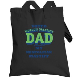 World's Greatest Neapolitan Mastiff Dad Totebag