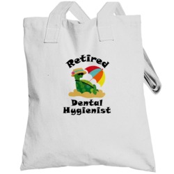 Retired Dental Hygienist Funny Job Totebag