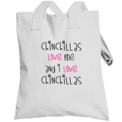 Chinchillas Love Me Cute Funny Zoo Animals Totebag