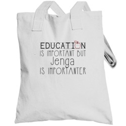 Jenga Education Is Important Sports Totebag