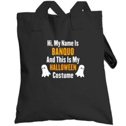 Hi My Name Is Banquo Halloween Costume Fun Totebag
