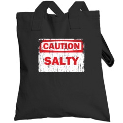 Salty Caution Adjective Distressed Totebag