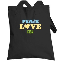 Peace Love Fish Funny Totebag