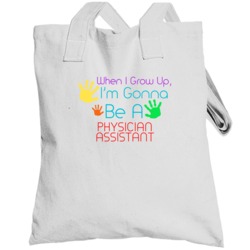 I Am Gonna Be A Physician Assistant Cute Totebag