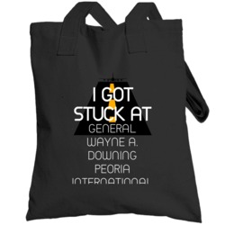 I Got Stuck At General Wayne A Downing Peoria International Airport Fu