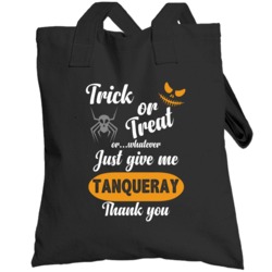 Tanqueray Trick Or Treat Just Give Me Alcohol Lovers Halloween Totebag