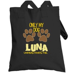 Luna Only My Dog Affenpinscher Understands Me Totebag
