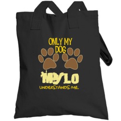 Mylo Only My Dog Affenpinscher Understands Me Totebag