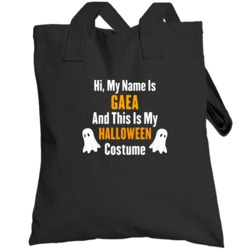 Hi My Name Is Gaea Halloween Costume Fun Totebag