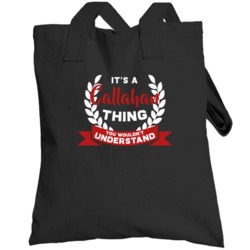 It's A Callahan Thing You Wouldn't Understand Totebag