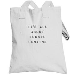 It's All About Fossil Hunting Hobby Totebag
