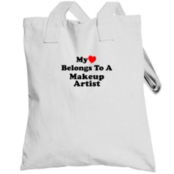 My Heart Belongs To A Makeup Artist Funny Totebag