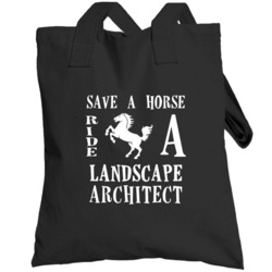 Landscape Architect Save A Horse Occupation Totebag