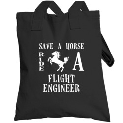 Flight Engineer Save A Horse Occupation Totebag
