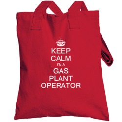 Keep Calm I'm A Gas Plant Operator Totebag
