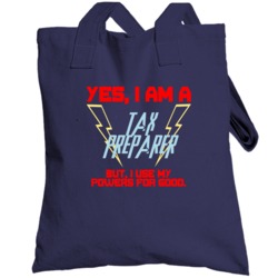 Yes I Am A Tax Preparer Funny Powers Totebag