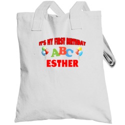Its My First Birthday Esther Name Totebag