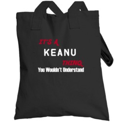 Keanu Its A Thing You Wouldnt Understand Totebag