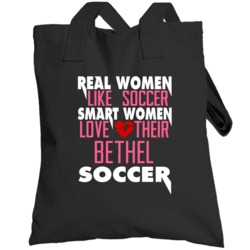 Real Smart Women Love Bethel Soccer Fan Totebag