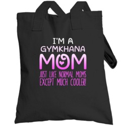 Im A Gymkhana Mom Much Cooler Sport Fan Totebag