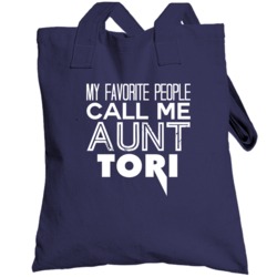 Favorite Aunt Tori Trendy Cool Name Totebag