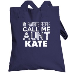Favorite Aunt Kate Trendy Cool Name Totebag