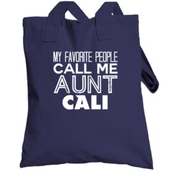 Favorite Aunt Cali Trendy Cool Name Totebag