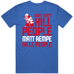 Guns Dont Kill People Matt Rempe Kills People T Shirt