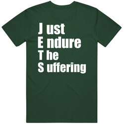 Just Endure The Suffering T Shirt