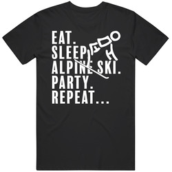 Eat Sleep Alpine Ski Party Repeat Pyeongchang 2018 Winter Olympics T S