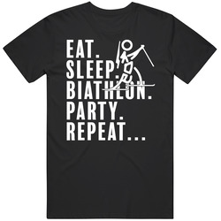 Eat Sleep Biathlon Party Repeat Pyeongchang 2018 Winter Olympics T Shi Eat Sleep Biathlon Party Repeat Pyeongchang 2018 Winter Olympics T Shi