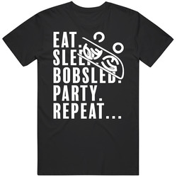 Eat Sleep Bobsled Party Repeat Pyeongchang 2018 Winter Olympics T Shir Eat Sleep Bobsled Party Repeat Pyeongchang 2018 Winter Olympics T Shir