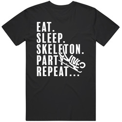 Eat Sleep Skeleton Party Repeat Pyeongchang 2018 Winter Olympics T Shi Eat Sleep Skeleton Party Repeat Pyeongchang 2018 Winter Olympics T Shi