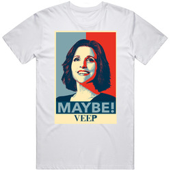 Veep Hope Style Poster Tv Show Fan T Shirt