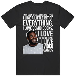 Ron Funches I'm A Geek Of All General Types Quote Comedian Fan T Ron Funches I'm A Geek Of All General Types Quote Comedian Fan T