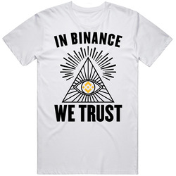 In Binance We Trust Cryptocurrency Bnb Investor Fan T Shirt In Binance We Trust Cryptocurrency Bnb Investor Fan T Shirt