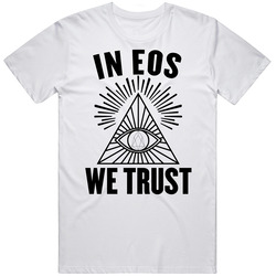 In Eos We Trust Cryptocurrency Eos Investor Fan T Shirt In Eos We Trust Cryptocurrency Eos Investor Fan T Shirt